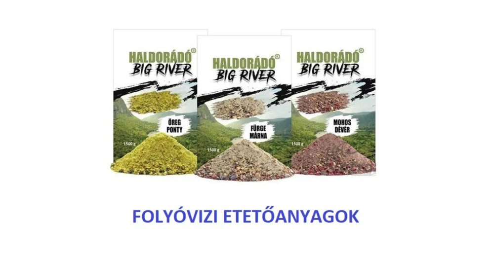 HALDORÁDÓ BIG RIVER ETETŐANYAGOK Azonnal elérhető